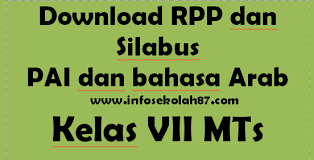 Silabus rpp mts kurikulum 2013 bahasa arab kelas 7 8 9 sesuai revisi terbaru dapat didownload di bawah ini Download Rpp Dan Silabus Pai Dan Bahasa Arab Kelas Vii Mts
