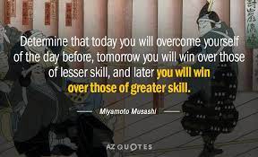 Someone ought to write a book about it. Top 25 Quotes By Miyamoto Musashi Of 135 A Z Quotes