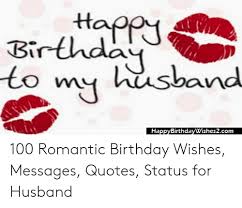 Funny birthday wishes for husband. Romantic Happy Birthday Quotes For Husband Funny