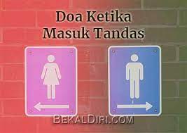 Sebaiknya kita amalkan setiap hari supaya menjadi. Doa Ketika Masuk Tandas Bekaldiri
