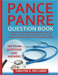 Learn how to ace the with 300 timed questions, the pance can be a real pain in the… well, you know what if you've spent. Pance And Panre Question Book A Comprehensive Question And Answer Study Review Book For The Physician Assistant National Certification And Recertification Exam Williams Dwayne A 9781508682172 Amazon Com Books