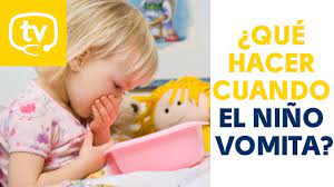 Que Hacer Cuando El Nino Vomita Consejos Youtube
