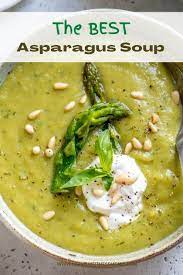 Healthy Asparagus Soup Recipe Recipe Recipes Asparagus Soup Asparagus Leek Soup