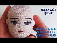 Amigurumidoktor Doktor Bebek Oruyoruuuz Kolay Amigurumi Goz Isleme Kulak Dudak Yapimi 2 Bolum Youtube Amigurumi Doktorlar Bebek