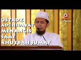 Taufiq affandi, s.h.i., m.sc., dosen universitas darussalam gontor. Ustadz Adi Hidayat Menangis Saat Khutbah Jumat Di Masjid Trans Studio Bandung Youtube