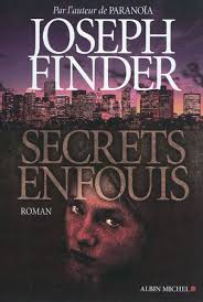 Secrets enfouis de Joseph Finder