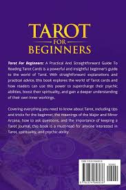 Maybe you would like to learn more about one of these? Tarot For Beginners A Practical And Straightforward Guide To Reading Tarot Cards Hoffman David 9781674848938 Amazon Com Books