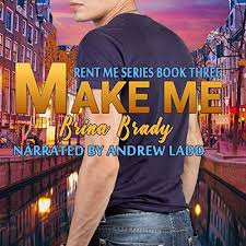 8, 2012 at ﻿davenport family. Amazon Com Make Me Rent Me Series Book 3 Audible Audio Edition Brina Brady Andrew Ladd Brina Brady Audible Audiobooks