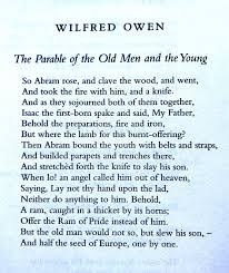 Wilfred Owen The Parable Of The Old Men And The Young Reference The Harvill Book Of Twentieth Century Poetry In Wilfred Owen British Poets Poems