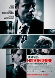 You can easily find them in the best hollywood thrillers. Headhunters Film Wikipedia