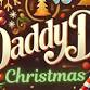 Daddy D's Christmas Show event image