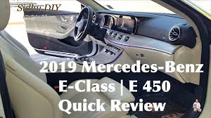 2019 Mercedes Benz E Class E 450 Quick Review Benz E Class Benz E Mercedes
