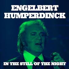 Find broadway shows, musicals, plays and concerts and buy tickets with us now. Engelbert Humperdinck In The Still Of The Night Letras E Musicas Deezer