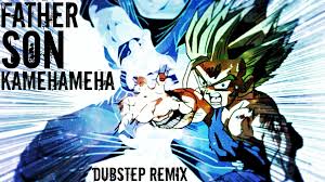 Father Son Kamehameha Dubstep Remix Hd Dubstep Father And Son Z Warriors