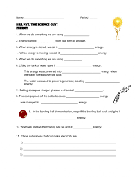 The word circuit means go around , therefore a circuit is a path. Energy Bill Nye Energy Worksheet