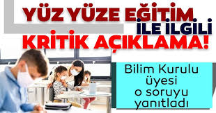 Bu yasaklar sonrasında da hem velilerin hem de öğrencilerin aklına yüz yüze eğitim konusu takıldı. Bilim Kurulu Uyesinden Son Dakika Yuz Yuze Egitim Aciklamasi Okullar Ne Zaman Acilacak Son Dakika Haberler