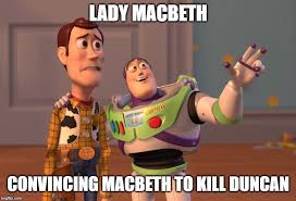 #macbeth #macbeth msmes #shakespeare memes #macbeth memes #i was too lazy to change the previous tag #i make too many typos #meme #shakespeare. Macbeth Memes Project Isaiahwithablog