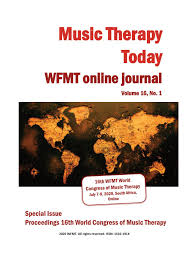 Music Therapy Today Wfmt Online Journal Volume 16 No 1 By World Federation Of Music Therapy Issuu