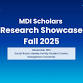MDI Scholars Research Showcase Fall 2025 event image