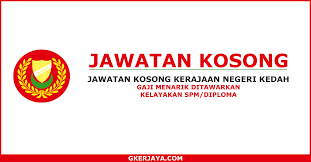 Jerayawara tatacara suruhanjaya perkhidmatan awam institut perkhidmatan awam 01 hingga 03 mei 2012. Kerja Kosong Kerajaan Negeri Kedah Spa Kedah