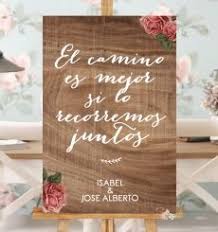 Lista de frases de feliz aniversario para dedicar y compartir con tu pareja, familiares o personas queridas a las que quieras felicitar.lee más en. Cartel El Camino Letrero De Boda Frases De Boda Mensajes De Boda