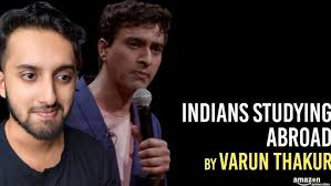 Indians Studying Abroad Stand Up Comedy by Varun Thakur REACTION