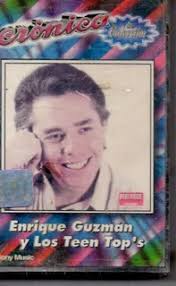 Enrique Guzman Los Teen Tops