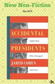 Nonfiction May 2019 Cohen Looks At 8 Men Who Came To The Office Of President After The Incumbent Died In Office He Demonstrates Nonfiction Fiction Urbandale
