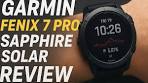 Garmin Fenix 7 Pro Sapphire Solar Review – The Ultimate ... - YouTube