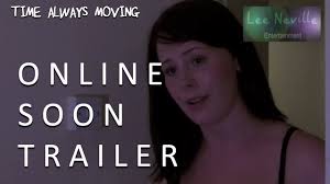 Time Stops Always Moving Online Soon Trailer