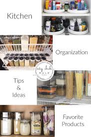 Theses are the top 10 home organizers in the. Kitchen Organization Tips Ideas Favorite Products Artsy Chicks Rule
