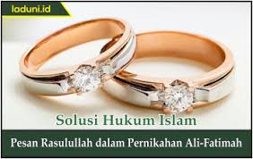 Pesan Rasulullah Dalam Pernikahan Ali Fatimah Nikah Laduni Layanan Digital Untuk Negeri