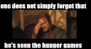 Pin By Tiff On Hunger Games Meme Welcome To District 12 Hunger Games One Does Not Simply Geeky Humor