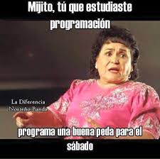 Mobile Uploads Y Deja Tu Lo Guapo Soy Ingeniero Carmen Salinas New Memes Memes