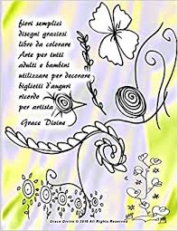 1001 idee per disegni facili da fare e da copiare. Buy Fiori Semplici Disegni Graziosi Libro Da Colorare Arte Per Tutti Adulti E Bambini Utilizzare Per Decorare Biglietti D Auguri Ricordo Book Online At Low Prices In India Fiori Semplici Disegni Graziosi