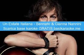 Notti magiche, inseguendo un goal, sotto il cielo di un'estate italiana. Un Estate Italiana Bennato Gianna Nannini Basi Karaoke Midi Gratis