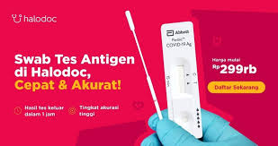 Halodoc Provides Covid 19 Antigen Swab Testing Services Under 500 Thousand