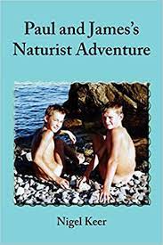 Buy Paul and James's Naturist Adventure Book Online at Low Prices in India  | Paul and James's Naturist Adventure Reviews & Ratings - Amazon.in