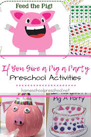 Place some of these printable pig lunchbox notes with the kids' snacks to eat after storytime!. If You Give A Pig A Party Activities For Preschoolers