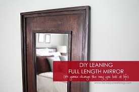 Leaning Floor Mirror Diy Bower Power Diy Mirror Diy Standing Mirror Diy Furniture