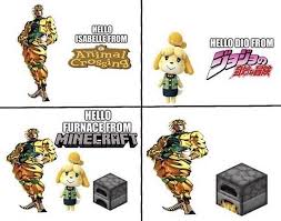 Pin By The First One On Memes In 2020 Jojo Bizarre Jojo S Bizarre Adventure Jojo Bizzare Adventure