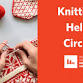 Knitting Help Circle/ Círculo de Ayuda para Tejedores