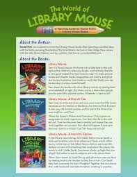 The World Of Library Mouse A Teaching Guide For Daniel Kirk S Library Mouse Books Library Lesson Plans School Library Books Library Skills