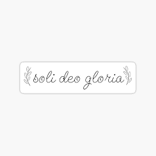 Soli deo gloria tattoo small. Glory Of God Stickers Redbubble