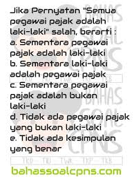 Demikianlah kami berikan 110 contoh soal dan pembahasan cpns tes kompetensi dasar (tkd) untuk anda dengan harapan semoga anda sukses dan lulus sebagai. Verbal Silogisme Pernyataan Logika Soal Cerita Modus Tollens Ponen Soal Tes Cpns Asn Tes Intelegensia Umum Tiu Bahassoalcpns