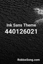 You can easily copy the code or add it to your favorite list. Ink Sans Image Id Roblox Roblox Codes For Shorts Id Ink Sans Get Robux Or Day 78and 9 Undertale Amino Logo Mania