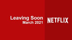 Our best movies on netflix list includes over 85 choices that range from hidden gems to comedies to superhero movies and beyond. Movies Series Leaving Netflix In March 2021
