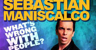 The crisis in our belief puts too many people at risk. Sebastian Maniscalco What S Wrong With People Streaming