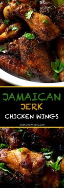Jamaican Jerk Chicken Wings Cooking Maniac Recipe Chicken Wing Recipes Jamaican Dishes Poultry Recipes