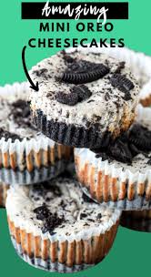 Mini Oreo Cheesecakes Mini Oreo Cheesecake Oreo Cheesecake Recipes Mini Oreo